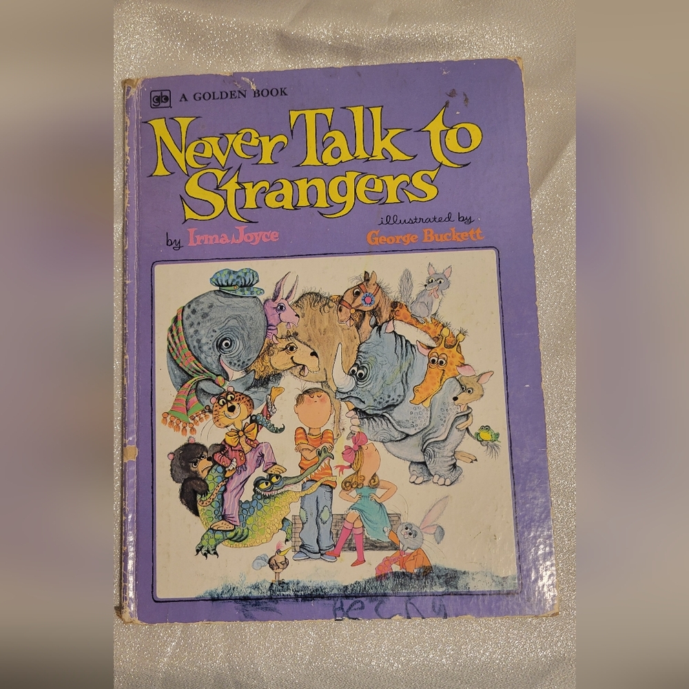Vintage A Golden Book- Never Talk to Strangers Irma Joyce HC 18th Printing 1980